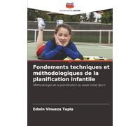 Fondements techniques et méthodologiques de la planification infantile: Méthodologie de la planification au stade initial Sport