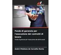 Fondo di garanzia per l'esecuzione dei contratti di lavoro