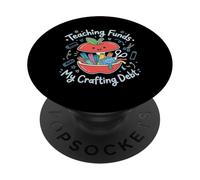 Fondos de Enseñanza Mi Deuda de Elaboración Maestro Instructor de Escuela PopSockets PopGrip Adhesivo