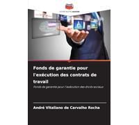 Fonds de garantie pour l'exécution des contrats de travail