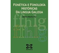 Fonetica E Fonoloxia Historicas Da Lingua Galega
