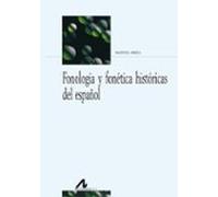 Fonología y fonética históricas del español