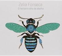 Fonseca Zelia - O Terceiro Olho Da Abelha [Vinilo]