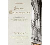 Fontaine,Joachim - Six Sonatas for Organ