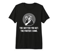 Fontanero Divertido Cuanto más húmedo te vuelves más rápido vengo. Fontanería Camiseta Premium