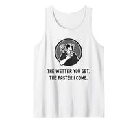 Fontanero Divertido Cuanto más húmedo te vuelves más rápido vengo. Fontanería Camiseta sin Mangas