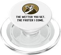 Fontanero Divertido Cuanto más húmedo te vuelves más rápido vengo. Fontanería PopSockets PopGrip para MagSafe