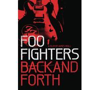 Foo Fighters: Back and Forth (DVD) Dave Grohl James Moll (Importación USA)