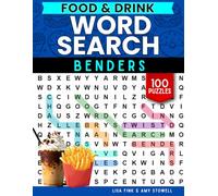Food and Drink Word Benders Word Search Puzzles, 100 Word Find Games, Word Seek Puzzle Book with a Twist: Cooking Fun For Kids, Teens, Adults and ... 8-100 (Word Search Word Benders Puzzle Book)