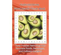 Food and Drink Word Search Puzzle Book: Tasty Puzzles Featuring Your Favorate Foods, Beverages, and Culinary Delights | 110 Pages | 55 Puzzles (Work and Everyday Life)