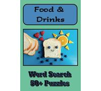 Food And Drinks Word Search Puzzle Book: Word Searches with Easy to Read Print about food, drinks, beverages and More |6x9 inches, 110 pages|50+ ... Gift for Vacations, Holidays and Free Times.