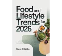 Food and Lifestyle Trends for 2026