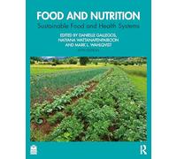 Food and Nutrition: Sustainable Food and Health Systems