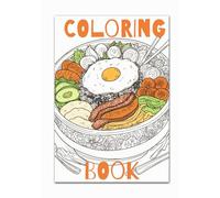 Food and Snacks coloring page for adults and teens. Antistress. Delicious food coloring book: Antistress for adults, interesting food from different ... who like to travel and eat different cuisines