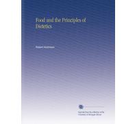 Food and the Principles of Dietetics
