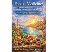 Food as Medicine: Qur'anic Nutrition