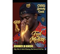 Food as Medicine vol. 10: Genomics in Genesis (The Naturopath formerly known as a Doctor era)