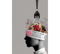 Food as Mood: The Biochemistry of Emotion, The Fasting Revelation and the Restoration of Baseline Human Consciousness (Absurd Health)