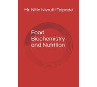 Food Biochemistry and Nutrition