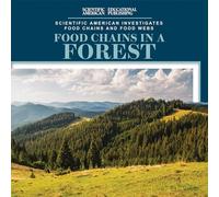 Food Chains in a Forest (Scientific American Investigates Food Chains and Food Webs)