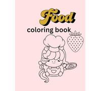 Food Coloring Book: learning 5 food groups