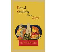 Food Combining Made Easy