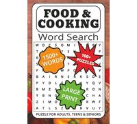 Food & Cooking Search Puzzle Book:: Word Searches with Easy to Read Print about Food, Cooking, BBQ and More | 6x9 inches, 202 pages | 100+ puzzles ... ... Holidays, Fun, Food lovers and Relaxation