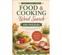 Food & Cooking Word Search: 100 Delicious Puzzles for Relaxation, Focus & Fun