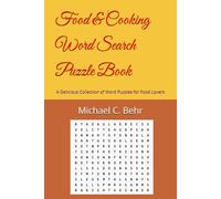 Food & Cooking Word Search Puzzle Book: A Delicious Collection of Word Puzzles for Food Lovers ,Cook book for Tasty food, Cook book, One Puzzle at a Time. 6x9. 144 pages