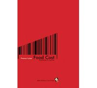 Food cost. Calcolare in cucina