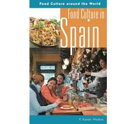 Food Culture in Spain (Food Culture around the World)
