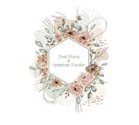 Food Diary and Symptom Tracker: Daily Meal Journal - Log, Monitor and Analyze Food Intake and Food Intolerance Symptoms (IBS, Allergy, Crohn's disease)