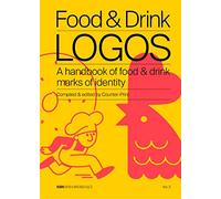 Food & Drink Logos: A handbook of food & drink marks of identity