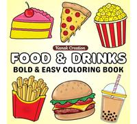 FOOD & DRINKS: BOLD & EASY COLORING BOOK