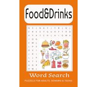 Food & Drinks Word Search: For Puzzle Lovers: for anyone who Love Word Puzzles, Food, Drink, and More| 6x9 inches, 80 pages| 40 Puzzles