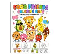 Food Friends Coloring Book: 35 Funny, Punny Fruits & Foods to Color