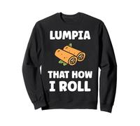 Food Funny Spring Rolls Simple Quote Lumpia That How i Roll Sudadera