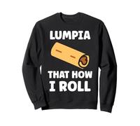 Food Funny Spring Rolls Simple Quote Lumpia That How i Roll Sudadera