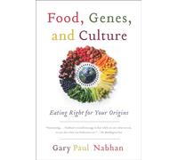 Food, Genes, and Culture: Eating Right for Your Origins