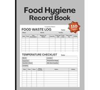 Food Hygiene Record Book: Kitchen Hygiene Compliance Journal | Temperature Tracker, Cleaning Checklist, Waste & Storage Log for Home Food Businesses | Large Print 8.5" x 11" Inches, 110 pages