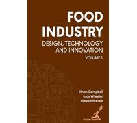 Food Industry Vol 1: Design Technology and Innovation