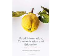 Food Information, Communication and Education: Eating Knowledge