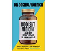 Food Isn’t Medicine: Challenge Nutrib*llocks & Escape the Diet Trap