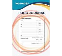 Food Journal: A Simple 6×9 Daily Food Log to Track Meals, Habits & Nutrition for Mindful Eating | 100 Pages