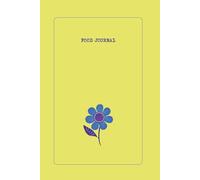 Food Journal : Food, mindful eating and travel: Dotted Notebook for Ideas, Inspiration & Growth (6x9, 110 Pages)