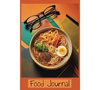 Food Journal: Keep track of calories, jot down recipes, record dining experiences, and brainstorm new flavor ideas.