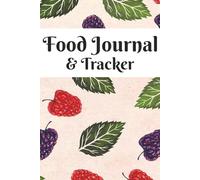Food Journal: Wellness & Accountability Tracker for Healthy Lifestyle & Diet | Track Meals, Macros, Water, Exercise, Sleep, Mood, Weight, and More | 6x9 inches, 128 pages