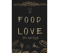 Food Love My favorite recipes: Recipe book for writing yourself Din a 5, DIY cookbook, 104 pages, gift idea