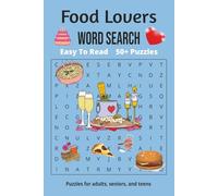 Food Lovers: Word Searches with Easy to Read Print about Food Lovers, Foodies, Savory and more | 6x9 inches, 110 pages | 50+ Puzzles...Gift for Vacations, Holidays and Leisure Time!