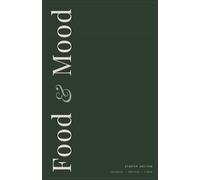 Food & Mood: A Monthly Journal for What You Eat & How You Feel